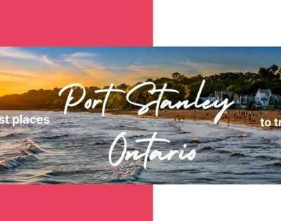 Best Places to Stay in Port Stanley, Ontario (2026)